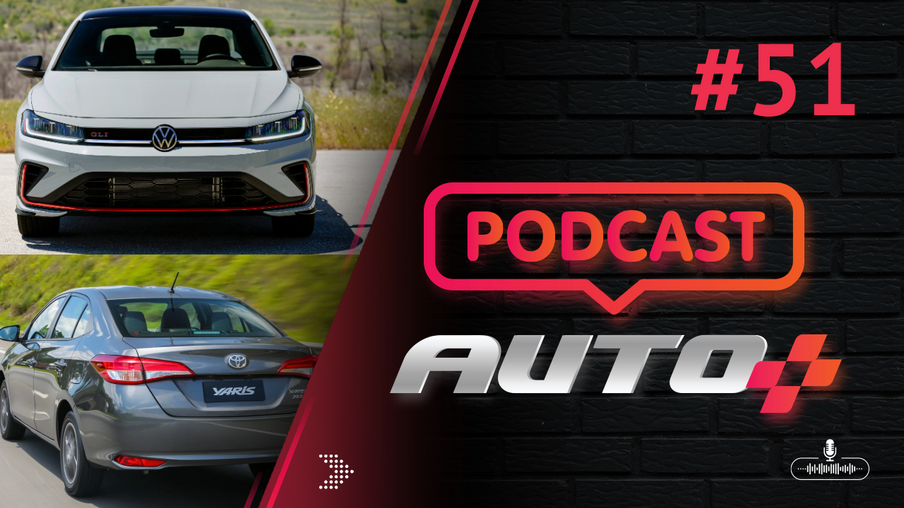Auto+ Podcast - Novo Jetta GLI agora com câmbio manual! Fim do Toyota Yaris?